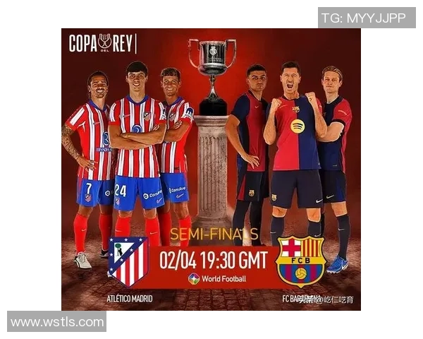 巴萨与马竞的对决将在何处举行球场信息揭秘 巴萨与马竞的对决将在何处举行球场信息揭秘